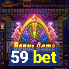 59 bet